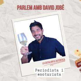 David Jobé: Catalunya entre vinyes, cims i copa en mà