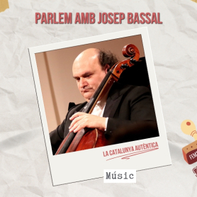Josep Bassal: melodies arrelades a la terra