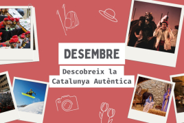 Descobreix la Catalunya Autèntica al desembre!
