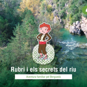 Rubri et les secrets de la rivière du Berguedà